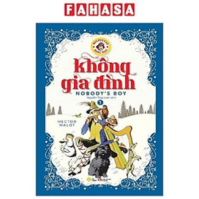 Không Gia Đình - Nobody’s Boy - Song Ngữ Anh-Việt - Tập 1