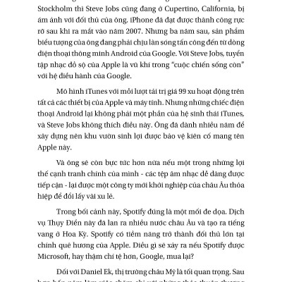 Spotify Và Những Chuyện Chưa Kể - Hành Trình Đánh Bại Apple, Google Và Amazon Trong Cuộc Đua Âm Thanh Số Của Nhà Sáng Lập Daniel Ek
