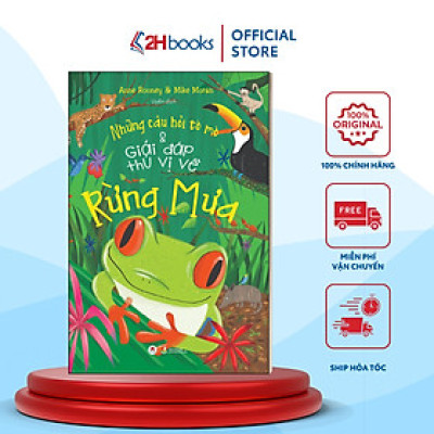 Những Câu Hỏi Tò Mò & Giải Đáp Thú Vị Về Rừng Mưa (Tái bản 2023)- 2HBooks