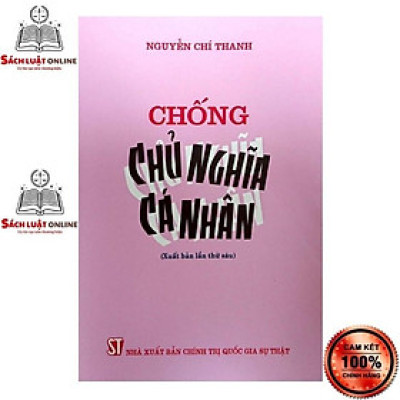 Sách - Chống chủ nghĩa cá nhân (Xuất bản lần thứ sáu)