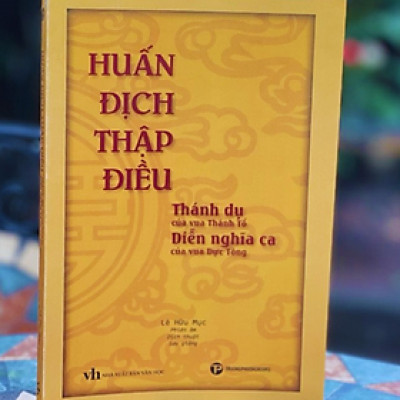 Huấn địch Thập điều - Thánh dụ của vua Thánh Tổ, Diễn nghĩa ca của vua Dực Tông - Sách Lịch sử