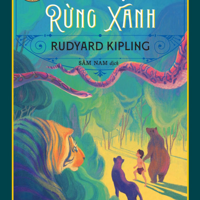 Sách - Tác Phẩm Chọn Lọc - Văn Học Anh - Chuyện Rừng Xanh (Tái Bản 2024)
