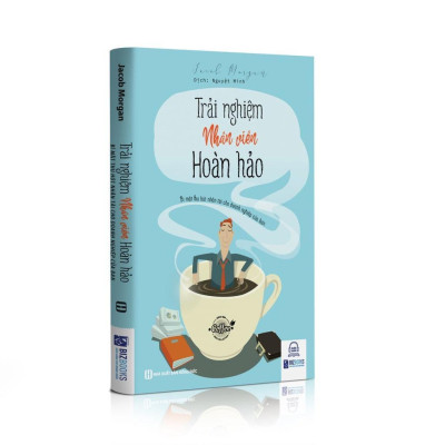 Sách - Trải Nghiệm Nhân Viên Hoàn Hảo - Bí Mật Thu Hút Nhân Tài Cho Doanh Nghiệp Của Bạn - MCBooks