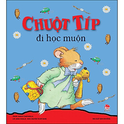 Chuột Típ Đi Học Muộn (Tái Bản 2022)