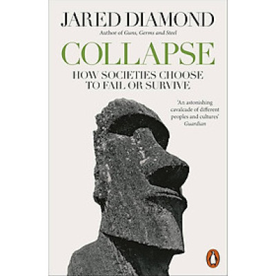 Sách - Collapse: How Societies Choose to Fail or Survive by Jared Diamond - History/ Nonfiction /Science in English