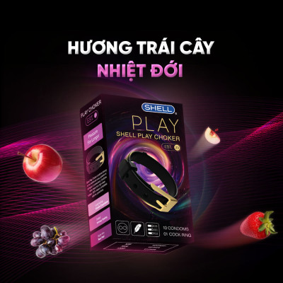 Bao cao su Shell Play Choker - Tổng hợp 6 tính năng + 1 Play Box Choker | SHELL CHÍNH HÃNG