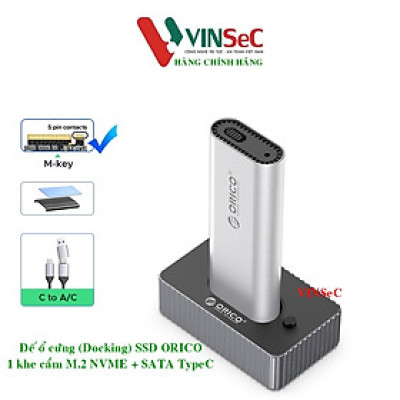 Đế ổ cứng (Docking) SSD ORICO 1 khe cắm M.2 NVME + SATA TypeC - Hàng Chính Hãng