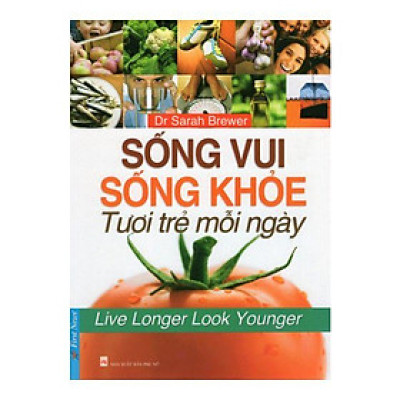 Sống Vui Sống Khỏe - Tươi Trẻ Mỗi Ngày