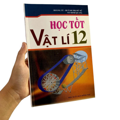 Học Tốt Vật Lí Lớp 12 (Tái Bản)