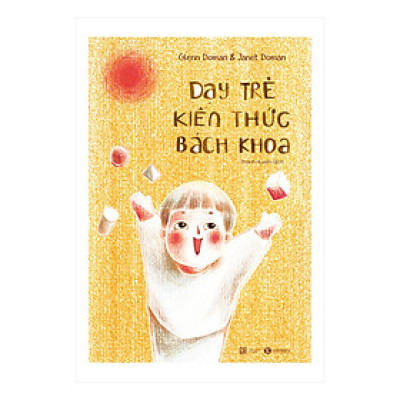Dạy Trẻ Kiến Thức Bách Khoa