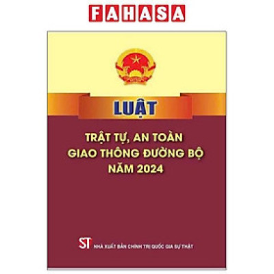 Sách - Luật Trật Tự, An Toàn Giao Thông Đường Bộ Năm 2024