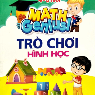 Thiên Tài Toán Học (4 - 5 Tuổi) - Trò Chơi Hình Học