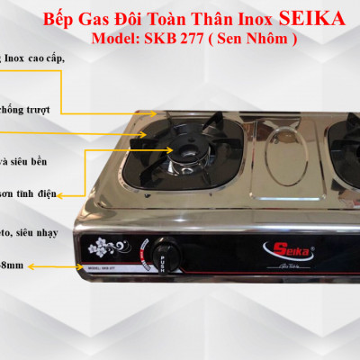 Bếp Gas Đôi Toàn Thân Inox Seika SKB277 - Hàng Chính Hãng
