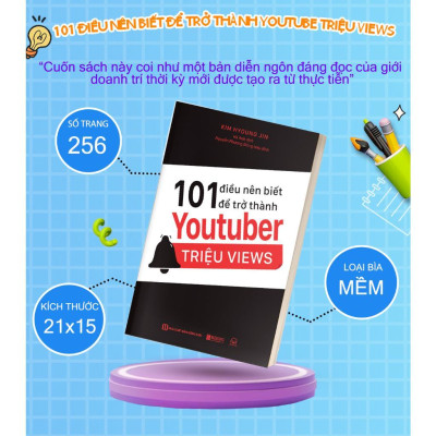 Sách - 101 Điều Nên Biết Để Trở Thành Youtuber Triệu Views