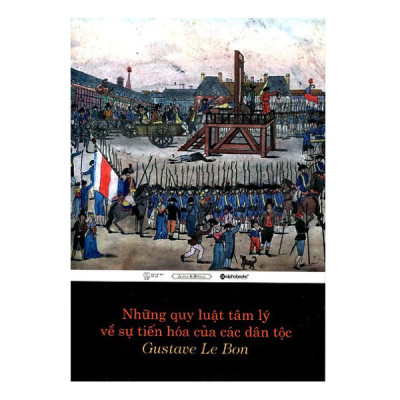 Combo Lược Sử Vạn Vật (Tái Bản) Và Những Quy Luật Tâm Lý Về Sự Tiến Hóa Của Các Dân Tộc (2 Cuốn)