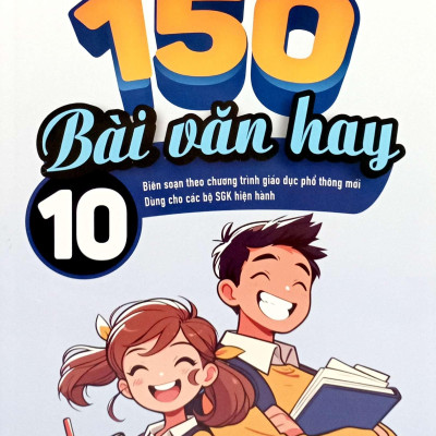 Sách - 150 Bài Văn Hay 10