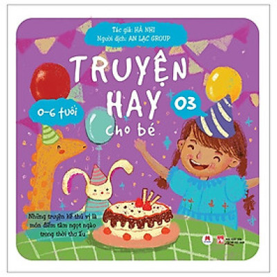 Truyện Hay Cho Bé 0-6 Tuổi - Tập 3