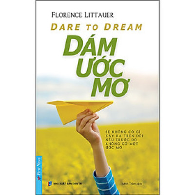 Dare To Dream - Dám Ước Mơ