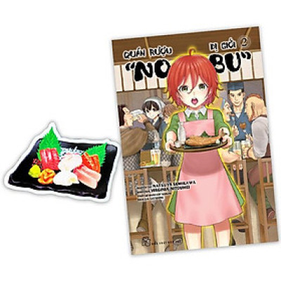 PRE-ORDER-Quán Rượu Dị Giới "Nobu" - Tập 2 - Tặng Kèm Bookmark Giấy Hình Món Ăn