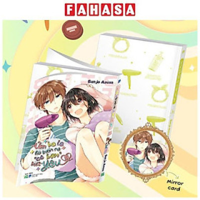 Sách - Úm Ba La Hô Biến Ra “Cô Bạn” Biết Yêu - Tập 5 - Bản Đặc Biệt - Tặng Kèm Mirror Card