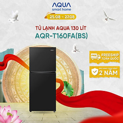 [DAILY] Tủ lạnh AQUA 130L ngăn đá trên AQR-T160FA(BS) - Freeship toàn quốc - Hàng chính hãng
