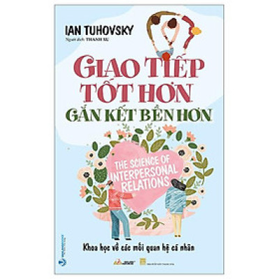 Giao Tiếp Tốt Hơn Gắn Kết Bền Lâu