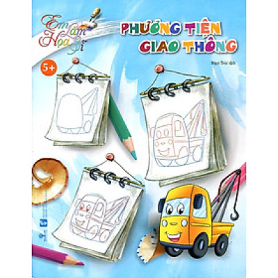 Em Làm Họa Sĩ - Phương Tiện Giao Thông