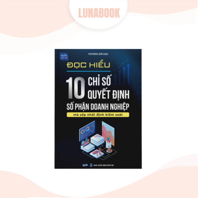Combo 2 cuốn sách: 10 Chỉ số quyết định vận mệnh doanh nghiệp + 8 Cách huy động vốn giúp doanh nghiệp mở rộng nhanh