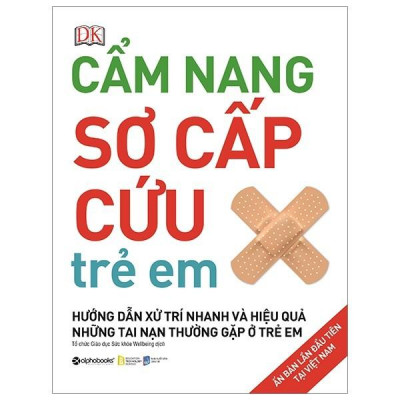 Combo sách cẩm nang sơ cấp cứu thường thức (trọn bộ 2 cuốn) - Alphabooks - BẢN QUYỀN