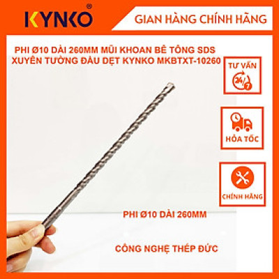PHI Ø 10 DÀI 260MM MŨI KHOAN BÊ TÔNG SDS XUYÊN TƯỜNG ĐẦU DẸT KYNKO MKBTXT- 10260