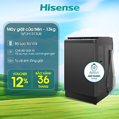Máy Giặt Hisense 13kg WTJH1313UB Giặt thông minh AI tiết kiệm điện và nước, bảo hành 2 năm - HÀNG CHÍNH HÃNG