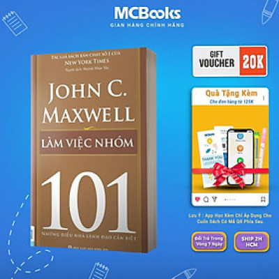 Sách - Làm Việc Nhóm 101 - Teamwork 101 - MCBooks