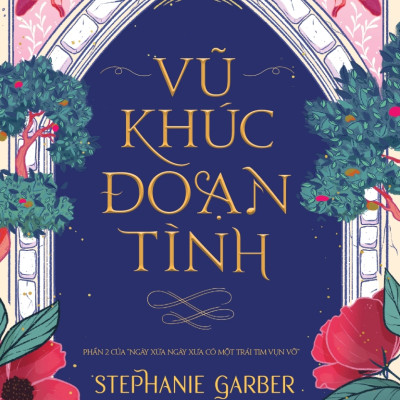 Combo Ngày Xửa Ngày Xưa Có Một Trái Tim Vụn Vỡ + Vũ Khúc Đoạn Tình (Bộ 2 Cuốn) - AZ
