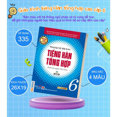 Sách - Giáo Trình Tiếng Hàn Tổng Hợp Cao Cấp 6 - Bản Màu - MCBooks