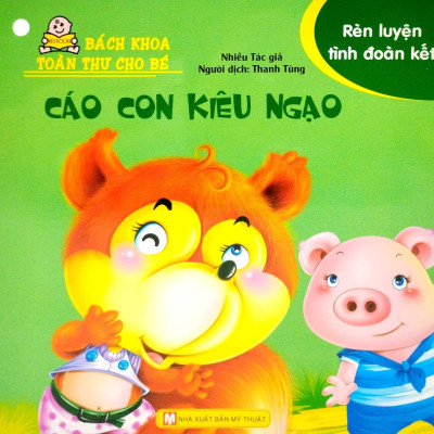 Bộ Bách Khoa Toàn Thư Cho Bé - Rèn Luyện Tình Đoàn Kết (Bộ 10 Cuốn)