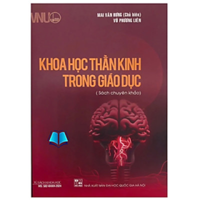Sách - Khoa Học Thần Kinh Trong Giáo Dục (Sách chuyên khảo)