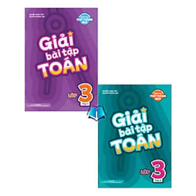 Sách - Giải Bài Tập Toán Lớp 3 Tập 1 + 2 (Theo Chương Trình Giáo Dục Phổ Thông Mới)
