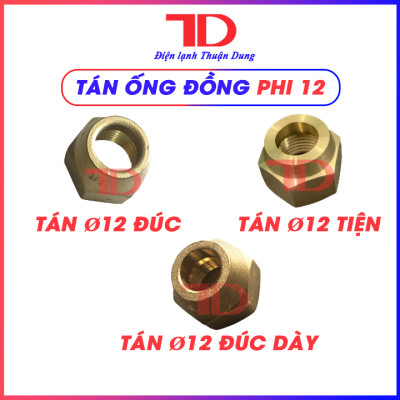 Tán ống đồng phi 12 các loại