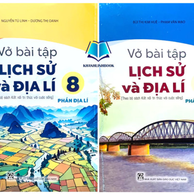 Sách - Vở bài tập lịch sử và địa lí Lớp 6.7.8.9 - phần địa lí + Lịch sử (kết nối)