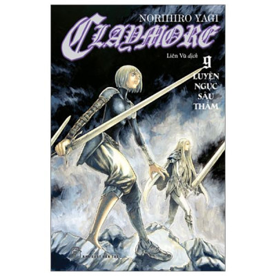 Sách - Claymore - Tập 9 - Luyện Ngục Sâu Thẳm