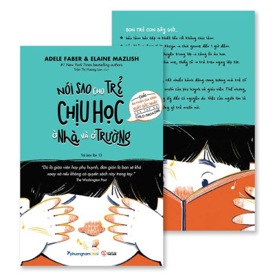 Nói Sao Cho Trẻ Chịu Học Ở Nhà Và Ở Trường (Tái bản năm 2025)