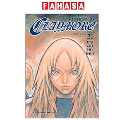 Sách - Claymore - Tập 21 - Hài Cốt Phù Thủy