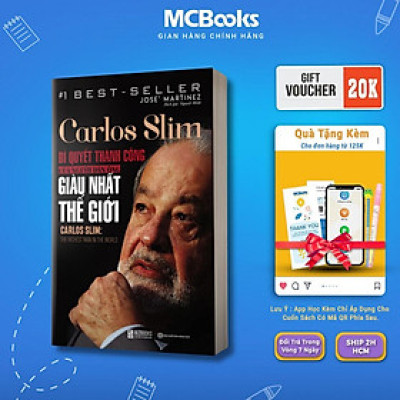 Sách - Carlos Slim - Bí Quyết Thành Công Của Người Đàn Ông Giàu Nhất Thế Giới - MCBooks