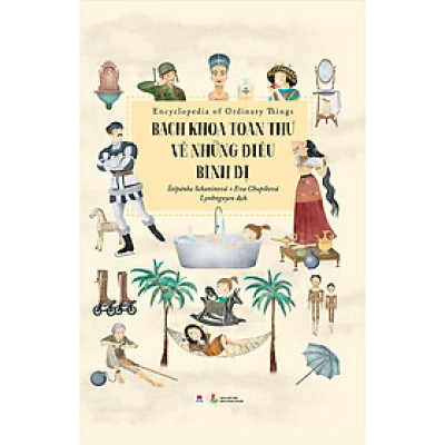 BÁCH KHOA TOÀN THƯ VỀ NHỮNG ĐIỀU BÌNH DỊ