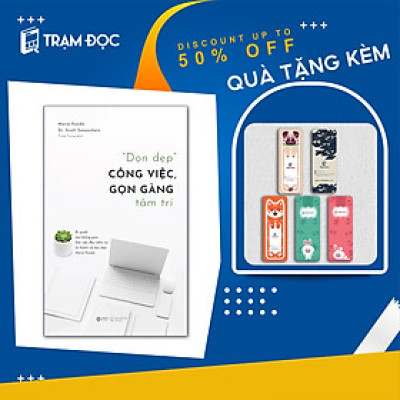 "Dọn Dẹp" Công Việc, Gọn Gàng Tâm Trí