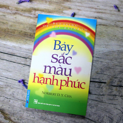 7 Sắc Màu Hạnh Phúc (Tái Bản)