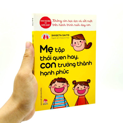Mẹ Tập Thói Quen Hay, Con Trưởng Thành Hạnh Phúc