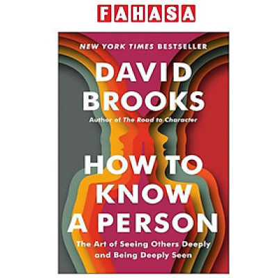 Sách ngoại văn: How To Know A Person - The Art Of Seeing Others Deeply And Being Deeply Seen