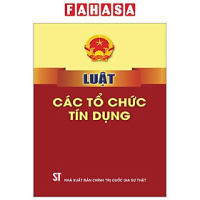 Luật Các Tổ Chức Tín Dụng